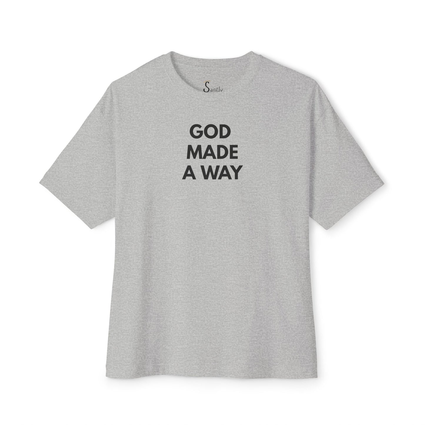 God Made A Way T-Shirt