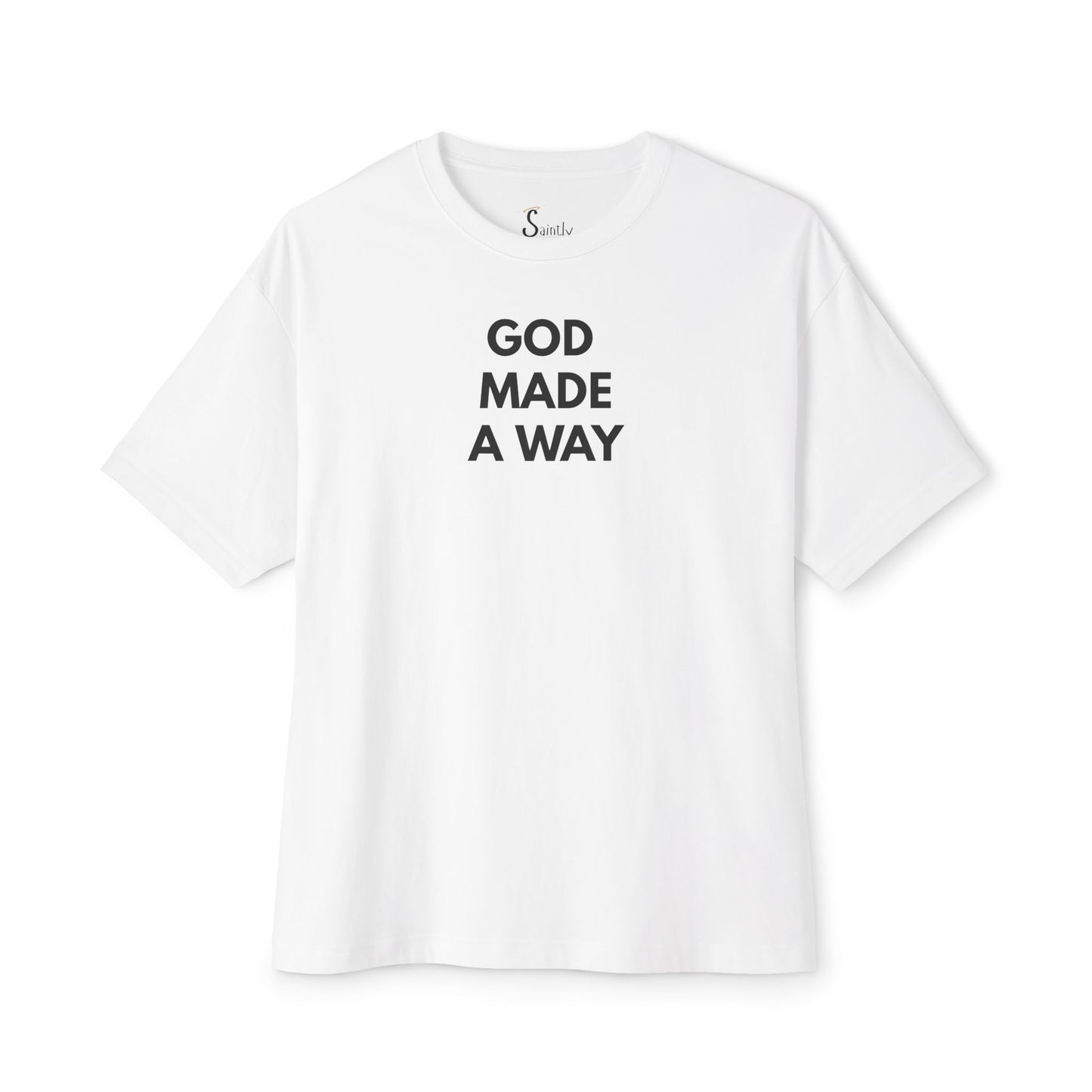 God Made A Way T-Shirt