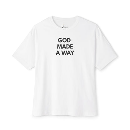 God Made A Way T-Shirt