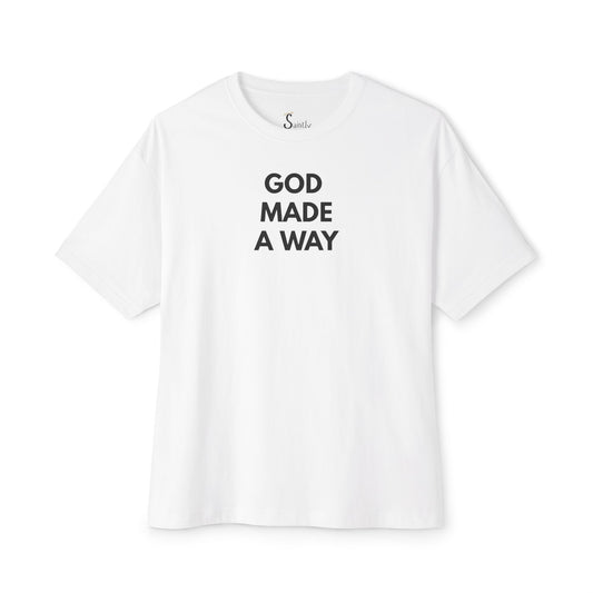 God Made A Way T-Shirt