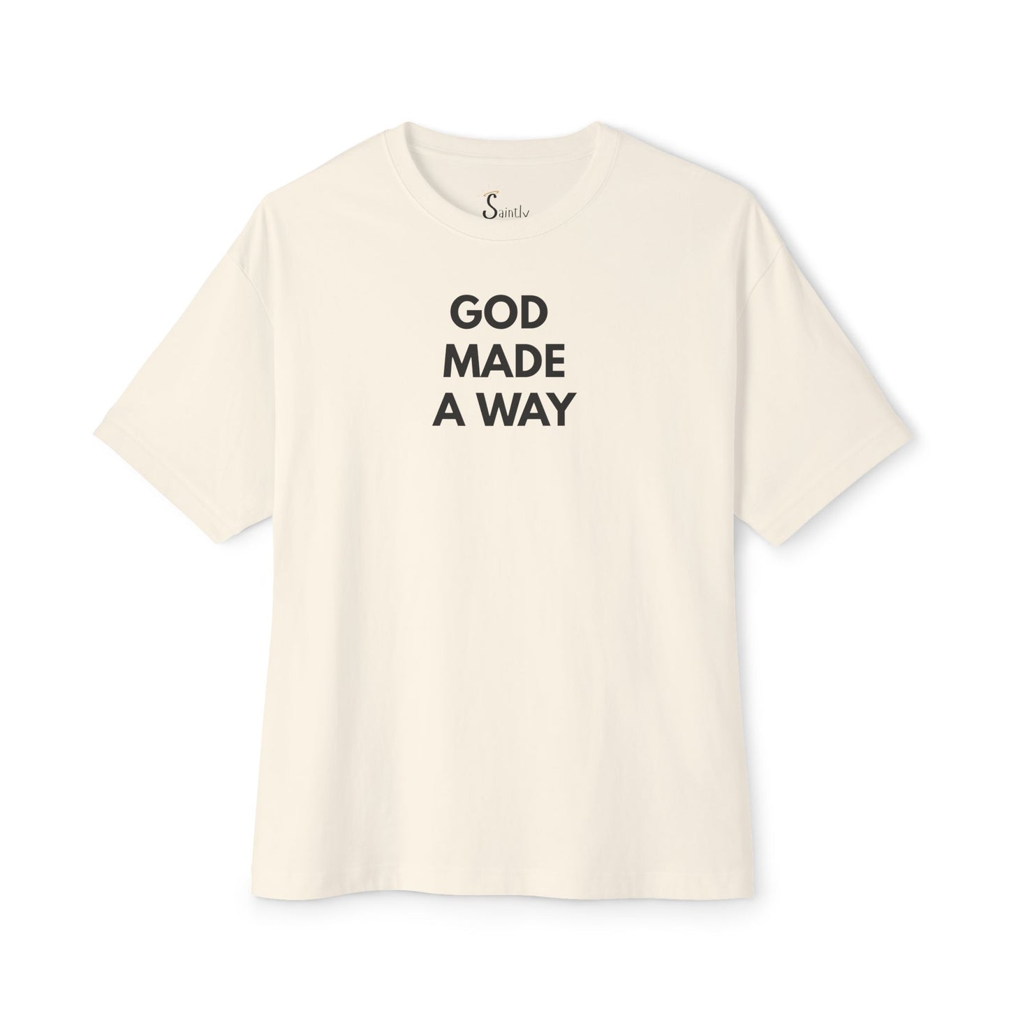 God Made A Way T-Shirt